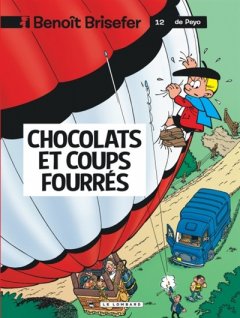 Benoît Brisefer, tome 12 : Chocolats et coups four...
