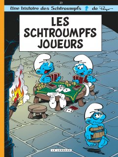 Les Schtroumpfs, tome 23 : Les Schtroumpfs joueurs