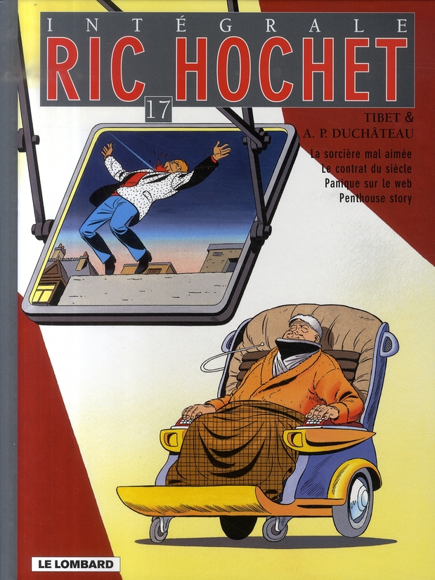 Ric Hochet l'Intégrale, Tome 17 : La sorcière mal aimée - Le contrat du siècle - Panique sur le web