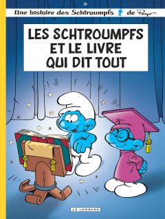 Les Schtroumpfs, Tome 26 : Les Schtroumpfs et le l...