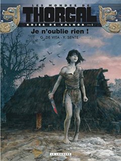 Les Mondes de Thorgal - Kriss de Valnor, tome 1 : ...