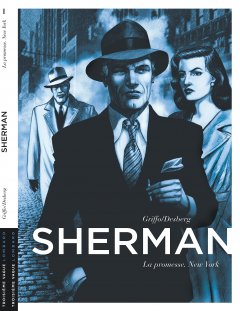 Sherman, tome 1 : La promesse. New York