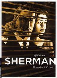 Sherman, Tome 2 : L'ascension, Wall Street