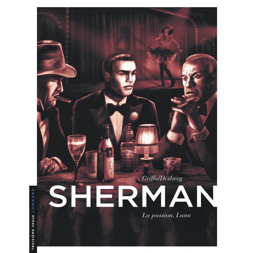 Sherman, Tome 3 : La passion. Lana