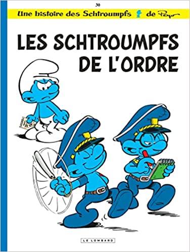 Les Schtroumpfs, Tome 30 : Les schtroumpfs de l'ordre