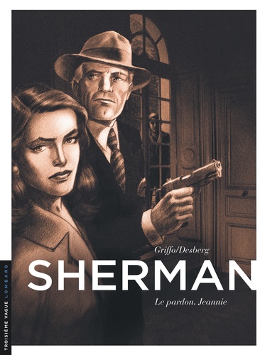 Sherman, Tome 6 : Le pardon. Jeannie
