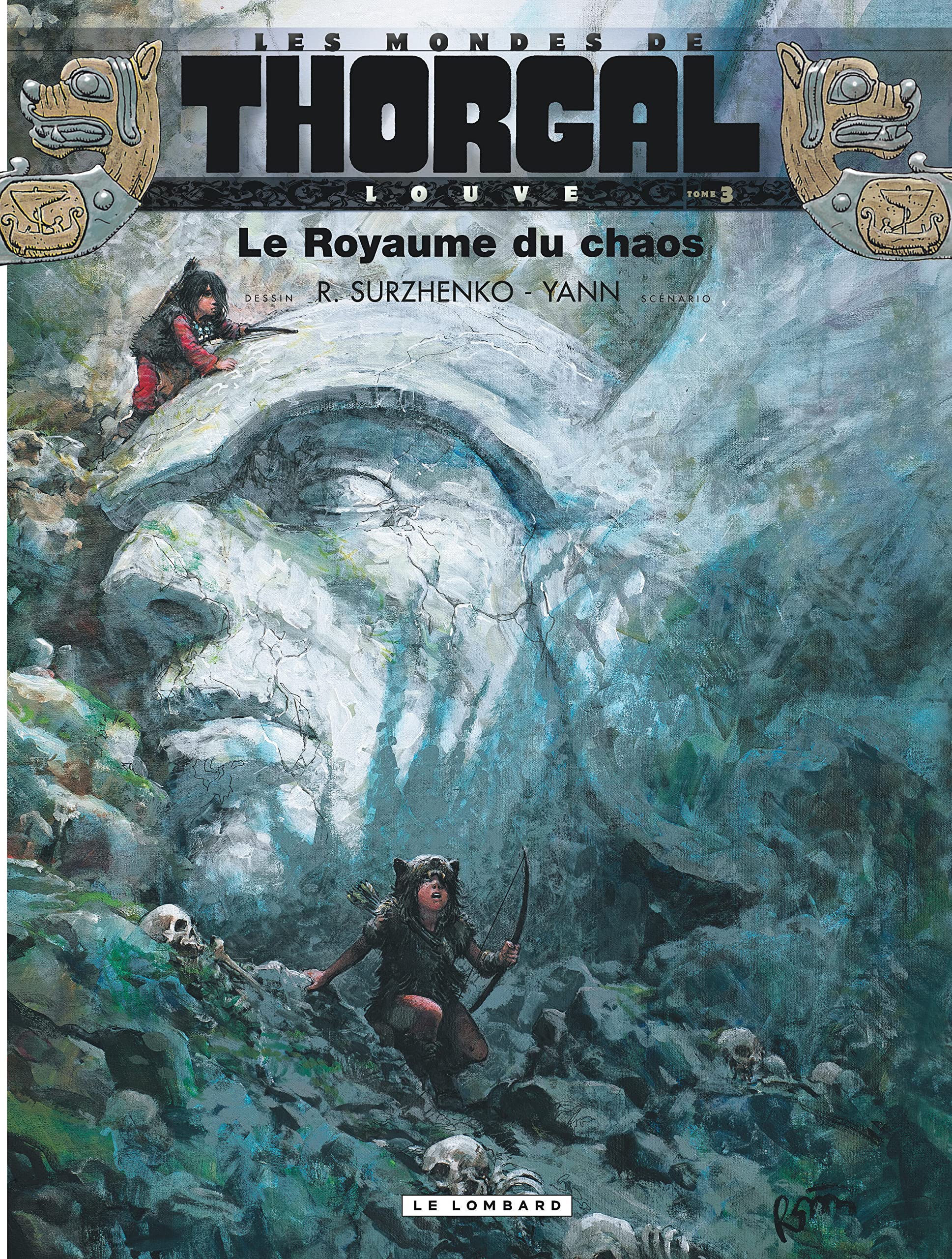Les Mondes de Thorgal : Louve, Tome 3 : Le royaume du chaos