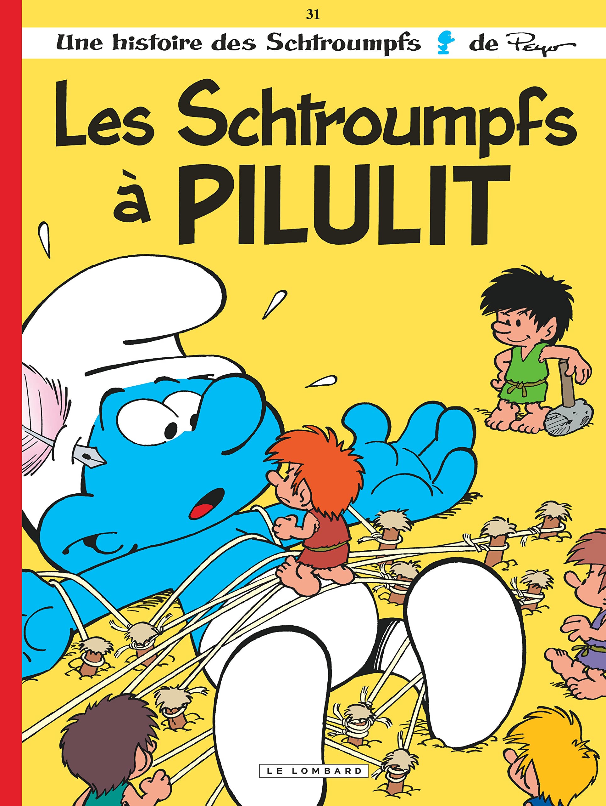 Les Schtroumpfs, tome 31 : Les schtroumpfs à Pilulit