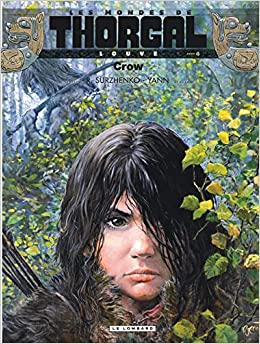 Louve (les mondes de Thorgal) tome 4 crow