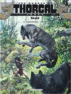 Louve (les Mondes de Thorgal) T5 Skald