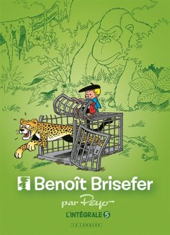 INTEGRALE BENOIT BRISEFER - TOME 5 - INTEGRALE BEN...