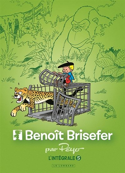 INTEGRALE BENOIT BRISEFER - TOME 5 - INTEGRALE BENOIT BRISEFER 5