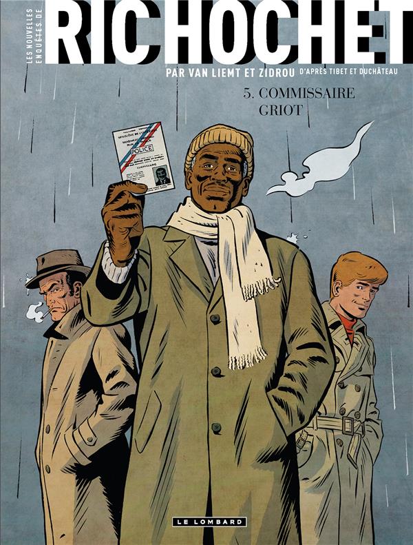 LES NOUVELLES ENQUETES DE RIC HOCHET - TOME 5 - COMMISSAIRE GRIOT