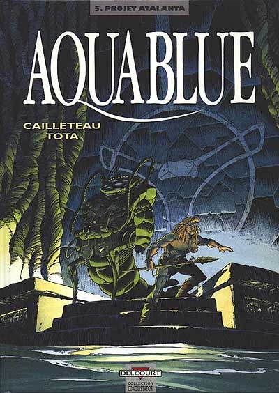 Aquablue, tome 5 : Projet Atalanta