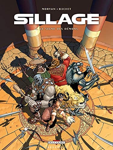 Sillage, tome 4 : Le Signe des démons