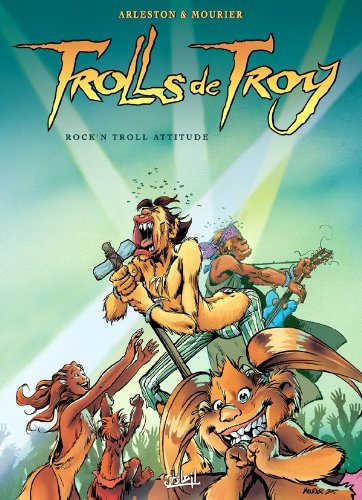 Trolls de Troy, Tome 8 : Rock'n troll attitude