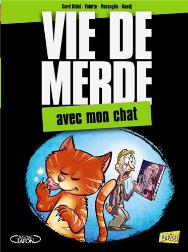 Vie de merde, Tome 5 :