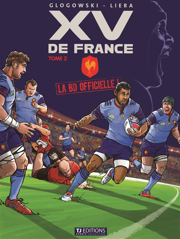 SPORT COLLECTION - LA BD OFFICIELLE DU XV DE FRANCE T2