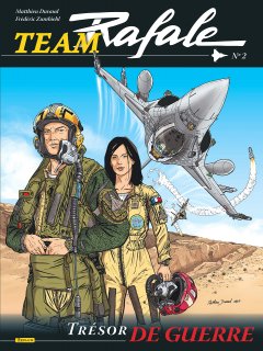 Team Rafale, Tome 2 : Trésor de guerre