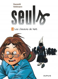 SEULS - TOME 11 - LES CLOUEURS DE NUIT (EDITION AU...