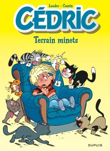 CEDRIC - TOME 12 - TERRAIN MINETS EDITION SPECIALE (OPE ETE 2021)