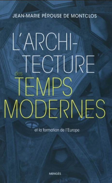 ARCHITECTURE DES TEMPS MODERNES ET FORMATION DE L'EUROPE