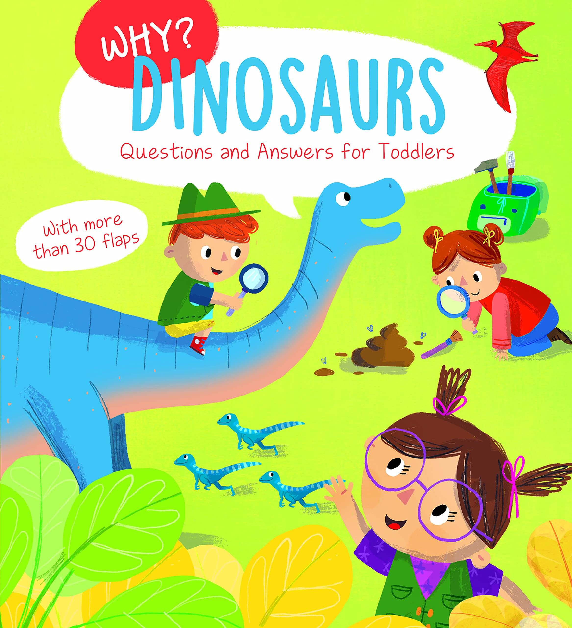 Why? Dinosaurs