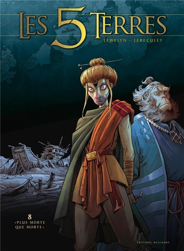 Les 5 Terres : Cycle II - Lys Tome 8 - Plus morte que morte