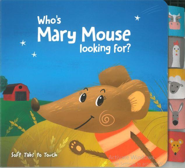 Who's mary mouse looking for?