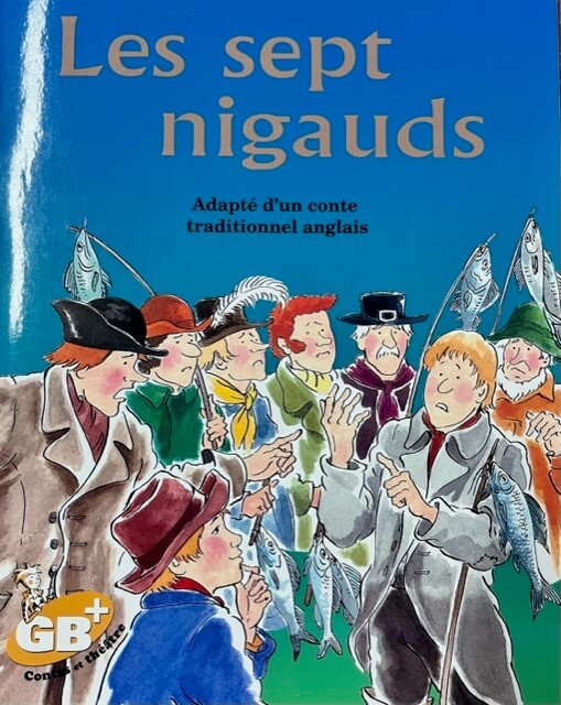 Les Sept nigauds