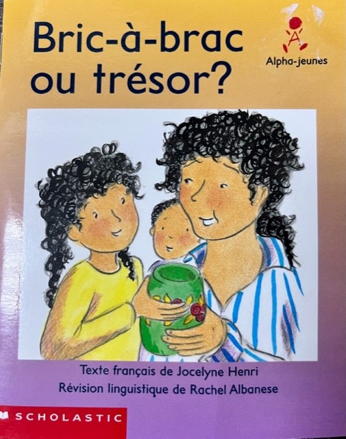 Bric-à- brac ou trésor?