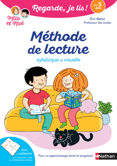 REGARDE JE LIS AVEC MILA ET NOE - METHODE DE LECTURE SYLLABIQUE