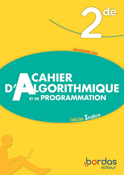 CAHIER ALGORITHMIQUE 2nde et de programmation indice -2019-