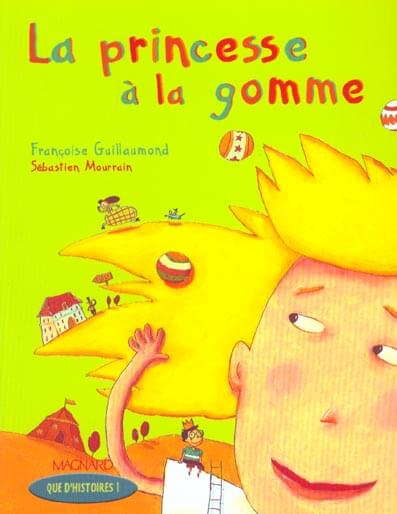 -La princesse à la gomme