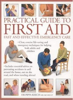 Practical Guide to First Aid