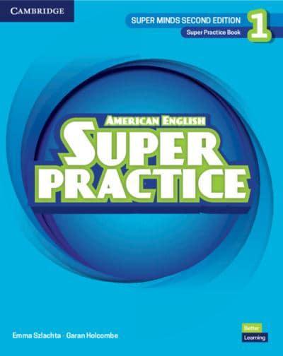 Super Minds. Level 1 Super Practice Book - Super Minds