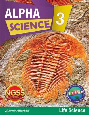 Alpha Science Gr 3 Sb B: Life Science + 1 Yr Digital Access