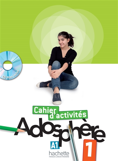 Adosphère 1 - Cahier d'activités + CD-Rom (Adosphere) (French Edition)