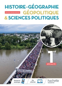 2019 Histoire/geographie, Geopolitique, Sciences Politiques 1ere Spe- Livre Eleve