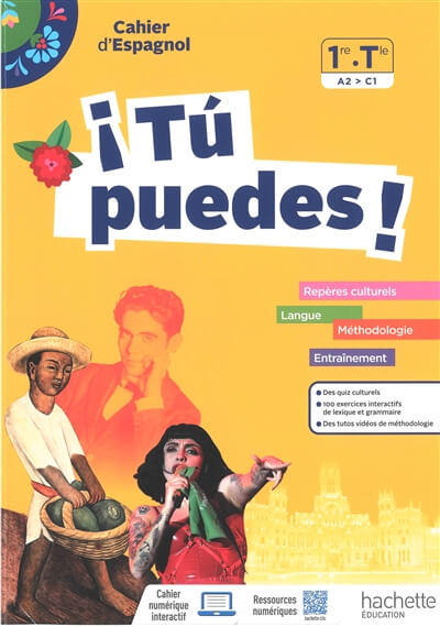 Cahier d'espagnol 1re-Tle A2>C1 Tu puedes!