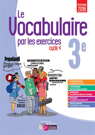 LE VOCABULAIRE PAR LES EXERCICES 3E 2017 CAHIER D'EXERCICES