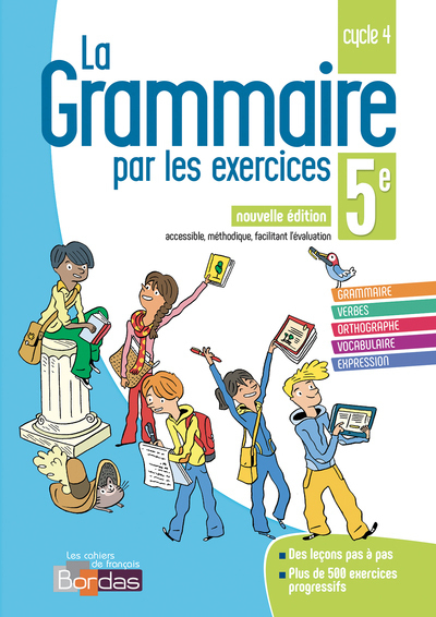 La Grammaire Par Les Exercices 5e 2018 Cahier D'exercices