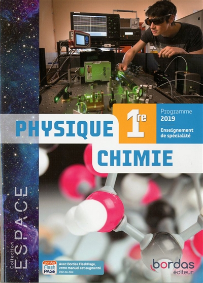 Physique-Chimie 1re Espace - Enseignement de spécialité -
