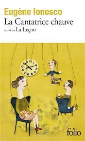 La Cantatrice chauve. (suivi de) La Leçon - Anti-pièce, [Paris, Théâtre des Noctambules, 11 mai 1950 , drame comique, [Paris, Théâtre de Poche, 20 février 1951