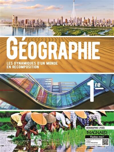 GEOGRAPHIE 1RE (2019) - MANUEL ELEVE - LES DYNAMIQUES D'UN MONDE EN RECOMPOSITION