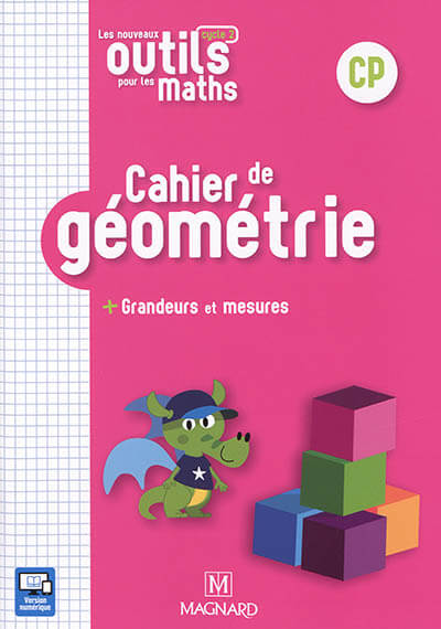 Cahier de geometrie CP onuveaux outils pour les maths