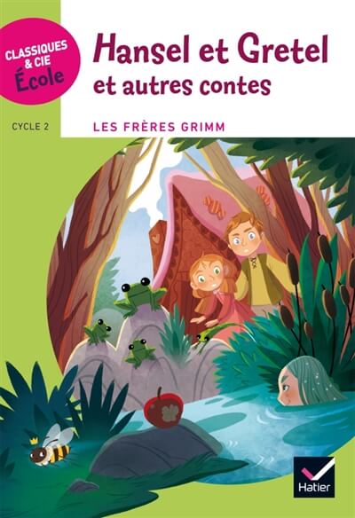 Hansel et Gretel et autres contes - Cycle 2