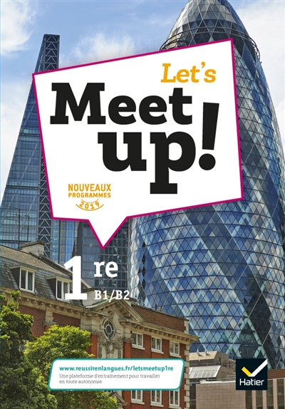 Let's Meet up! 1re B1 - B2