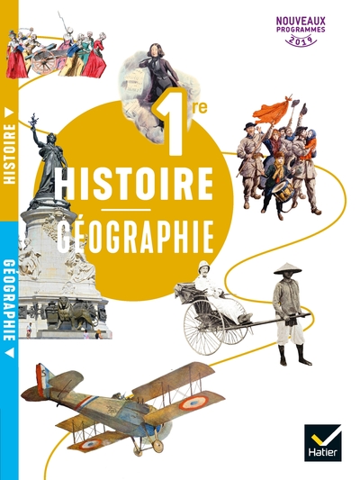 Histoire Geographie 1re - Ed. 2019 - Livre De L'eleve