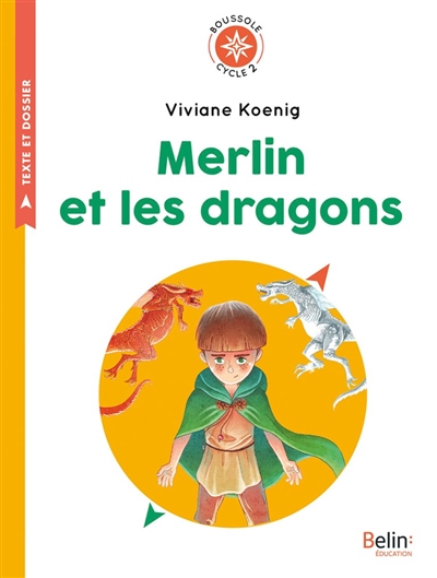 Merlin et les dragons - Cycle 2